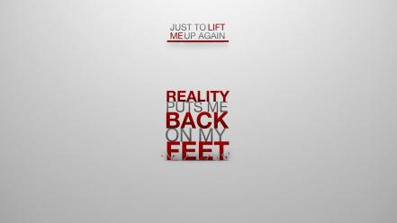 Text quotes reality wallpaper